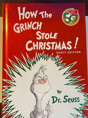 Dr Seuss HOW THE GRINCH STOLE CHRISTMAS 50th birthday party edition (HC).